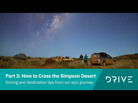 Toyota LandCruiser Getting Across The Simpson Desert | Part 3/5 | Driving Tips | Drive.com.au