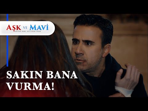 Ali, Mavi'nin ona vurmasına izin vermedi - Aşk ve Mavi 6. Bölüm
