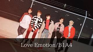 【日本語字幕】Love Emotion/B1A4