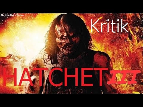 Hatchet III - Kritik (Uncut)
