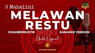 Download lagu Melawan Restu ( Mahalini ) Karaoke Nada Wanita mp3 Download lagu Melawan Restu ( Mahalini ) Karaoke Nada Wanita mp3