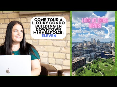 Tour Of Eleven - The Most Luxurious Condo Building In The Heart Of Downtown Minneapolis