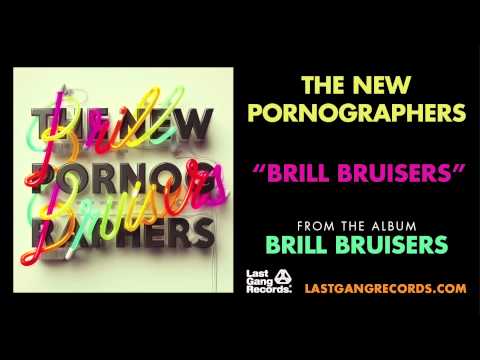 The New Pornographers - Brill Bruisers