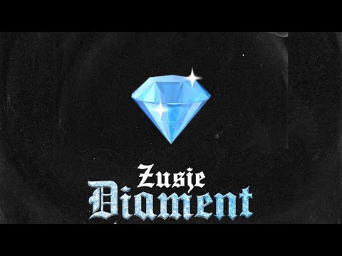 ZUSJE - DIAMENT (prod. CrackHouse)