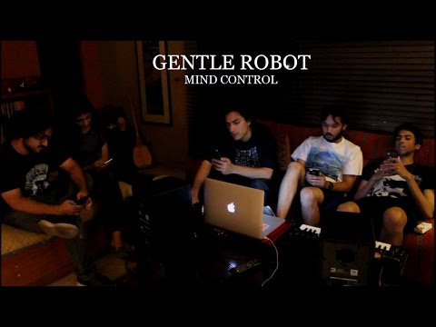 Gentle Robot - Mind Control ft.  Varqa Faraid