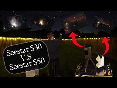 I Tested the SEESTAR S30 V.S the SEESTAR S50! Here are the results... 🤔🌟🔭