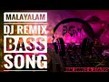 MALAYALAM DJ REMIX NONSTOP JBL BASS BOOSTED SONG 2020