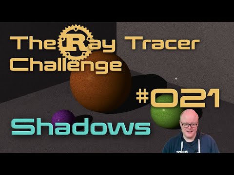 The Ray Tracer Challenge - 021 - Shadow Casting