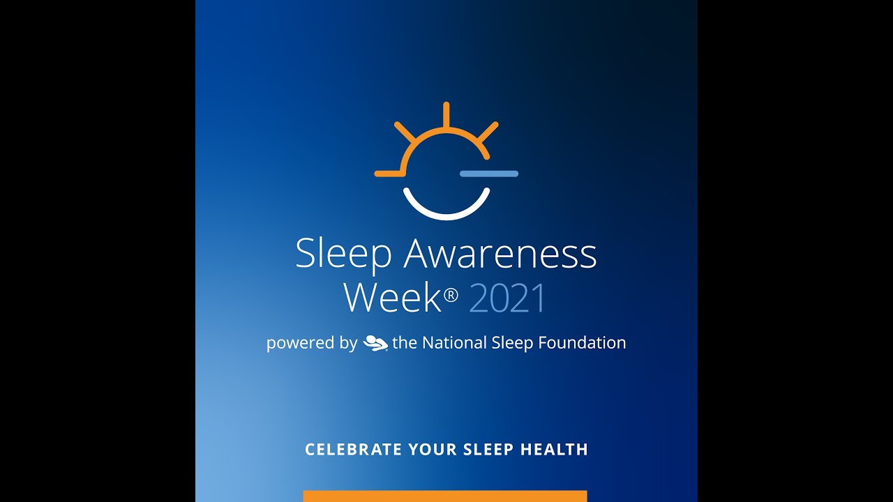 Sleep Awareness Week 2021 - Dr. Lauren Hale