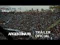 Argentina 78 Tráiler Oficial Disney