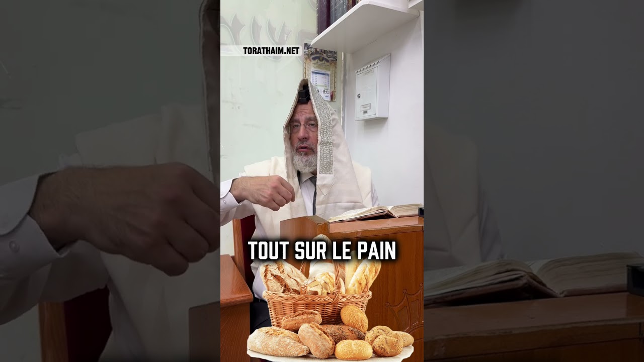 Le Pain dans tous les angles de la Halakha 🥖