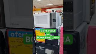 BAIXOU PREÇO do FORNO MICROONDAS da ELECTROLUX de 23 Litros no MAGAZINE LUIZA