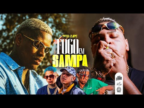 FOGO EM SAMPA - MC Ryan SP, MC IG, MC PH, Trap Laudo e MC Luki (Web Clipe) DJ Oreia e Caio Passos