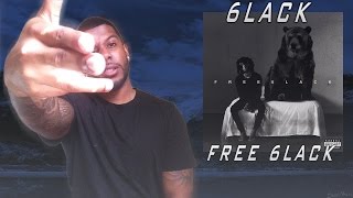 6LACK- Free 6LACK (Reaction/Review) #Meamda