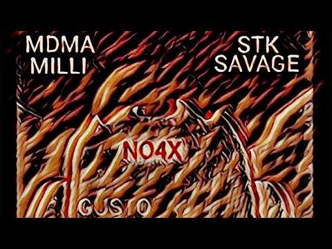 MDMA Milli X Gusto Moondo X STK Savage “No 4X” (Official Audio) Prod.By@bwitdaheat