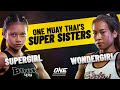 Supergirl & Wondergirl | ONE Muay Thai's Super Sisters