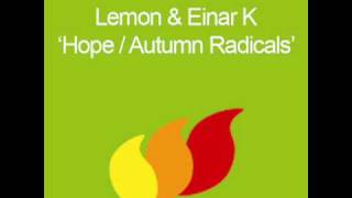 Lemon & Einar K - Hope [HQ]