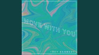 Move With You