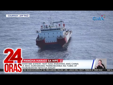 Maritime expert – may nais iparating ang China sa mas agresibong pambobomba ng tubig at… 24 Oras