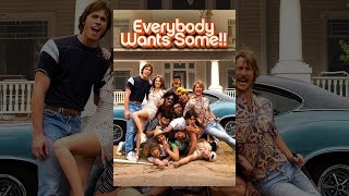 Everybody Wants Some!!