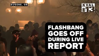 Flashbang goes off LIVE on-air in downtown Eugene