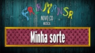 MINHA SORTE 