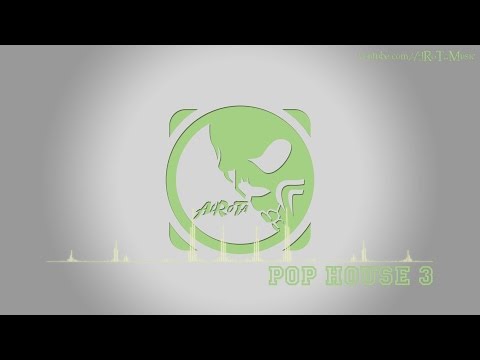 Pop House 3 by Joel Jungell - [Instrumental Pop Music]