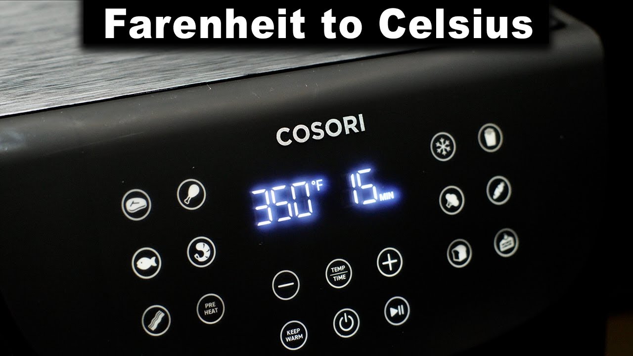 Cosori Air Fryer: How to Change Temperature from Fahrenheit to Celsius