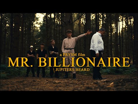 Jupiter's Beard - Mr Billionaire (Official Music Video)