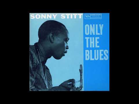 Sonny Stitt - Cleveland Blues [Only The Blues]