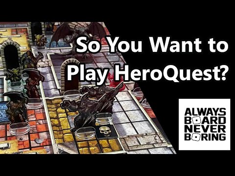 So You Want to Play HeroQuest - A Primer for New Players