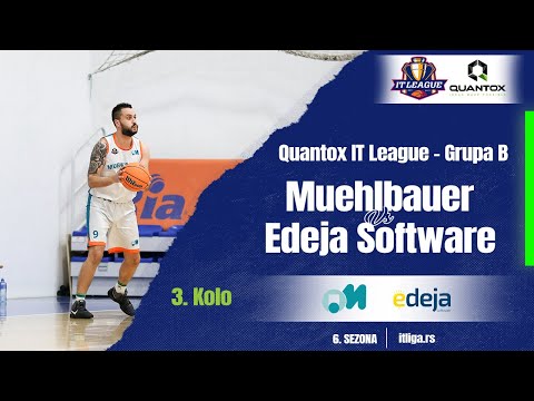 22.01.2023 QUANTOX IT LIGA Grupa B 20:30 MUEHLBAUER - EDEJA SOFTWARE