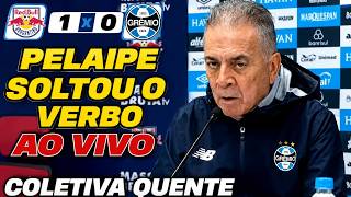🔵 BOMBA NA COLETIVA AO VIVO! PAULO PELAIPE DETONOU APÓS BRAGANTINO 1x0 GRÊMIO! REAÇÃO DOS GREMISTAS