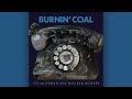 Joe Alterman & Mocean Worker - Burnin' Coal
