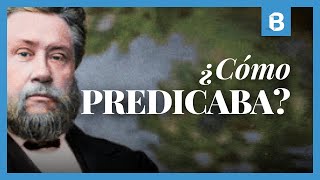 Spurgeon y su predicación
