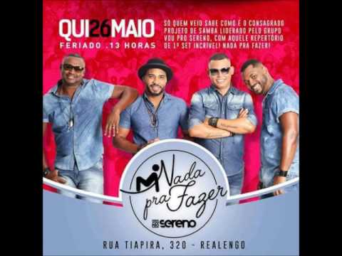 Vou Pro Sereno Ao Vivo Nada Pra Fazer  (Feriado de Corpus Christi) 2016