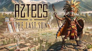 Aztecs: The Last Sun - Gameplay Trailer