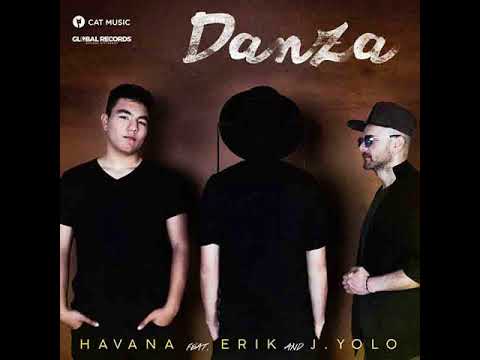 Havana feat. Erik  J.Yolo - Danza ( Dj San Edit )