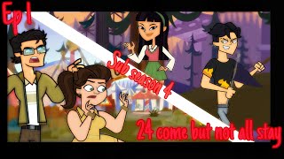 Sub season 4 ep 1 : 24 come but not all stay