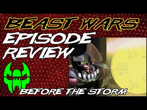 Before The Storm - Beast Wars Episode Review 24