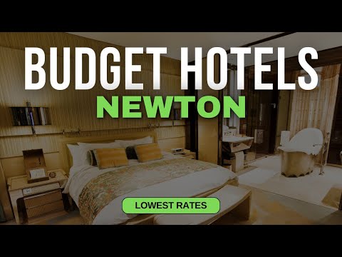 Best Budget Hotels in Newton | Top 10 Hotels in Newton