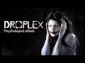 Droplex - Psychological Attack (Original Mix)