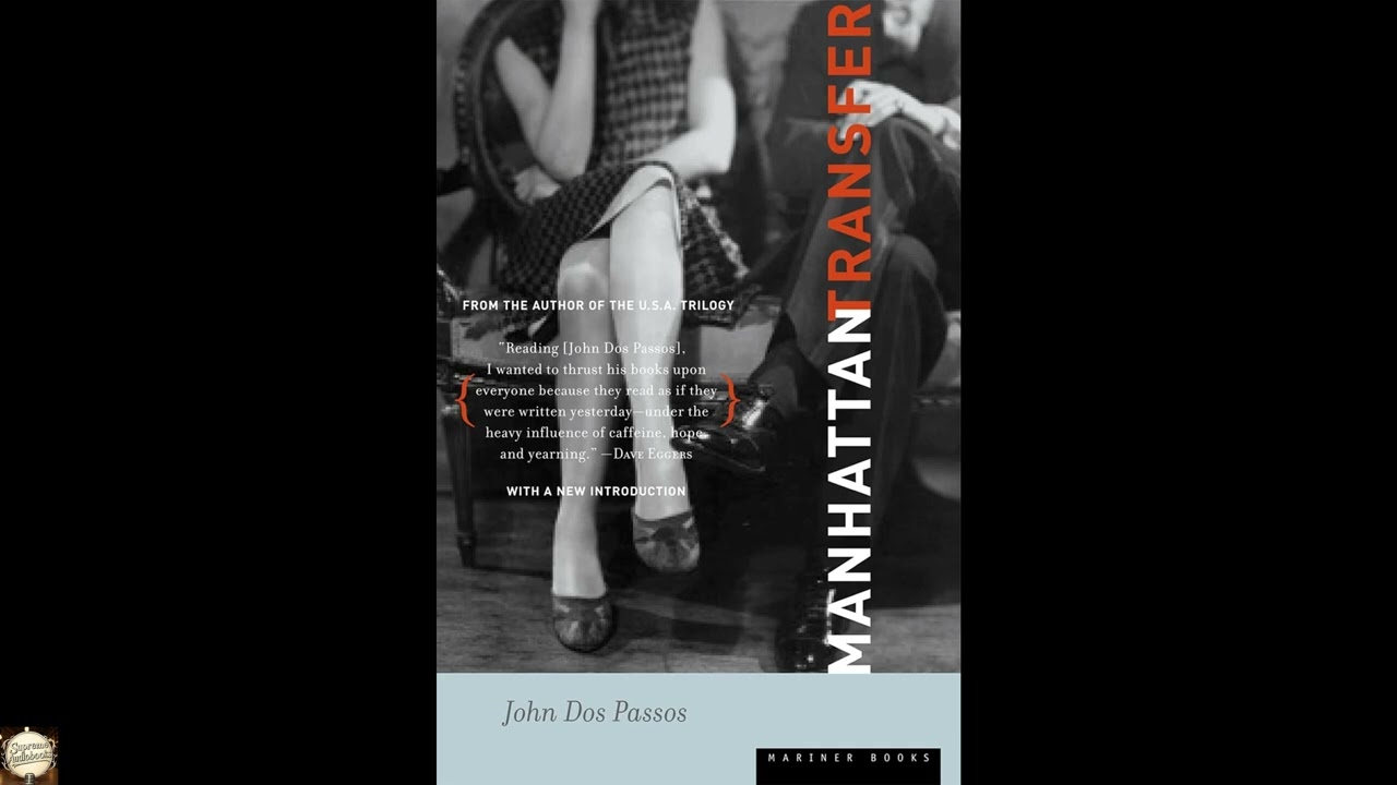 Manhattan Transfer John Dos Passos
