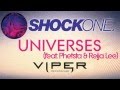 SHOCKONE - UNIVERSES (FEAT. PHETSTA ...