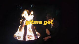 Gitme Gel Lyrics English Translation