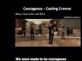 Courageous - Casting Crowns - With Lyrics 