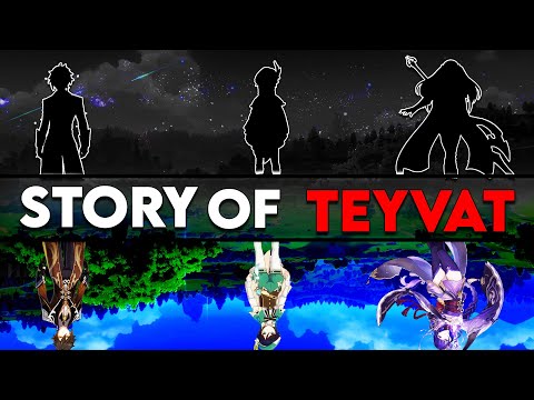 The Complete Story Of Teyvat - Genshin Impact