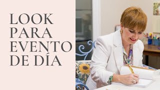 CÓMO VESTIR para un EVENTO FORMAL de día