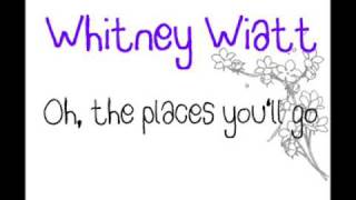 whitney - oh, the places you'll go