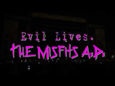 Evil Lives - The Misfits A.D.